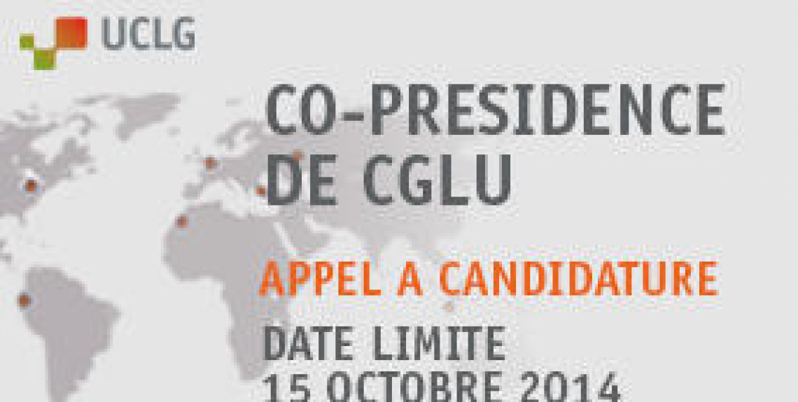 Appel à Candidatures: Co-présidence de Cités et Gouvernements Locaux Unis