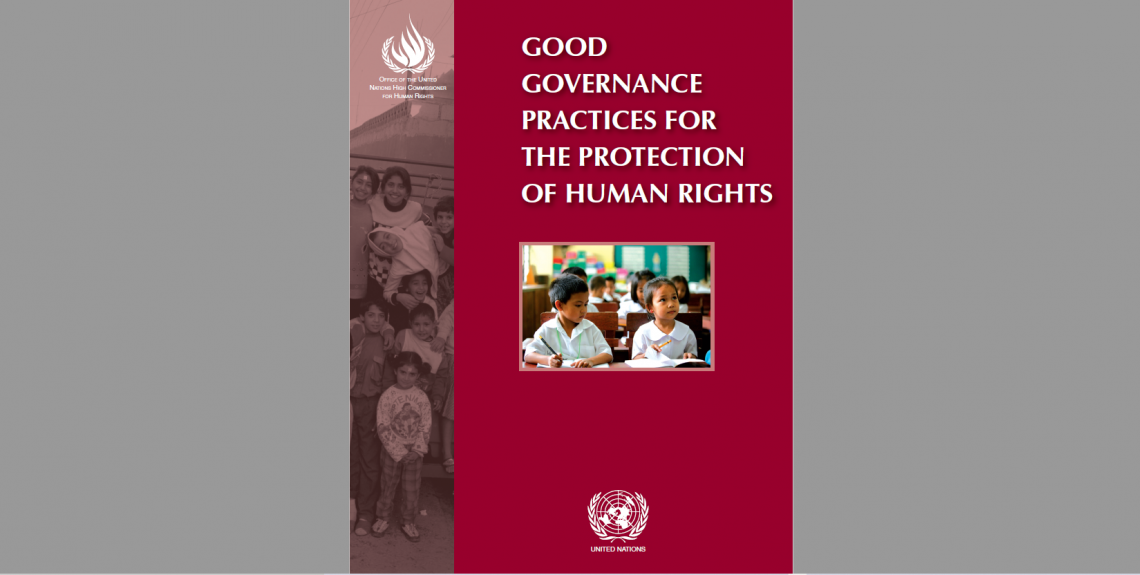 Good Governance Practices for the Protection of Human Rights (2007)