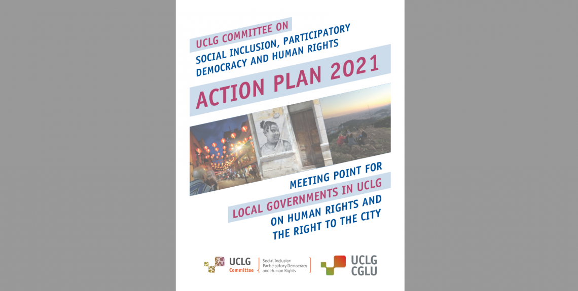 Action Plan of the UCLG Committee on Social Inclusion, Participatory Democracy and Human Rights for 2021