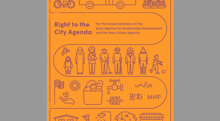 Right to the City for the Implementation of the 2030 Agenda and the New Urban Agenda (2018)