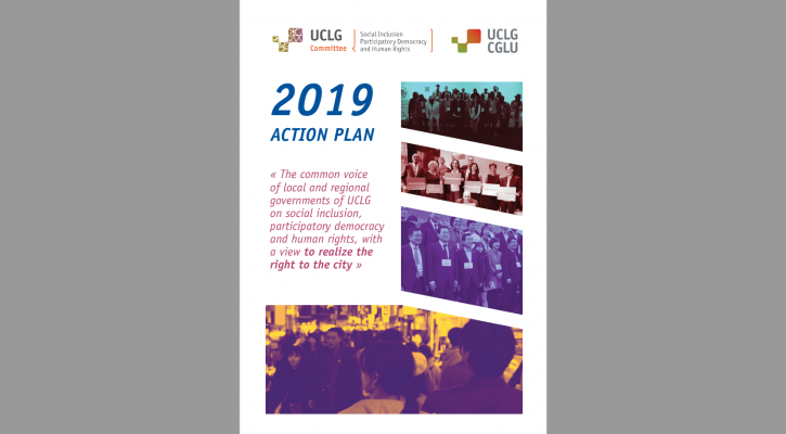 Action Plan for 2019 by the UCLG Committee on Social Inclusion, Participatory Democracy and Human