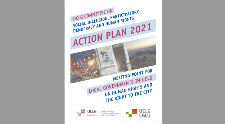 Action Plan of the UCLG Committee on Social Inclusion, Participatory Democracy and Human Rights for 2021