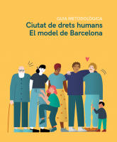 Methodological guide on the Human Rights City model of Barcelona